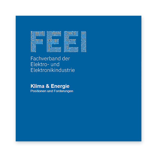 FEEI Positionen & Forderungen zu Klima & Energie